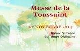 Diaporama de la messe de la Toussaint 2014