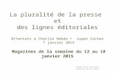 La pluralité de la presse et des lignes éditoriales-Magazines- attentats Charliehebdo 7 janvier2015