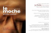 Dossier artistique,  Le Moche, présentation le 6 janvier 2015