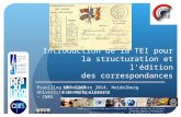 Introduction de la TEI pour la structuration et l'édition des correspondances
