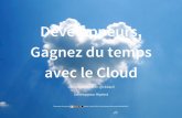 Développeurs, gagnez du temps avec le cloud / Digital apéro [07/04/2015]