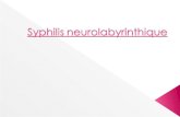 Syphilis neurolabyrinthique