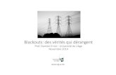 Blackouts: des vérités qui dérangent