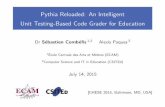 Pythia Reloaded: An Intelligent Unit Testing-Based Code Grader for Education