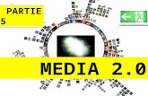 Communautés 2.0 - partie 5 : Media 2.0