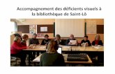 Jounrée d'étude 25 juin 2015 Le Havre - Présentation "Accompagnement des déficients visuels à la bibliothèque de Saint Lô"