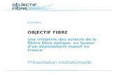 Objectif fibre : présentation institutionnelle 2013