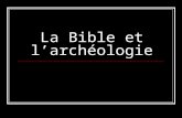 Arch©ologie Ancien et Nouveau Testament