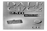 Dalf c1   c2.01 250 activites. nouveau diplome. le nouvel entrainez-vous. (cle international)