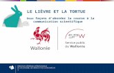 ReF 4 - PASS -  Le lièvre et la tortue - communication scientifique
