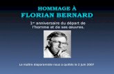 Premier Anniversaire du départ de Mr Florian Bernard