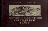 Hanotaux - Histoire Illustree de La Guerre de 1914 Тome 1