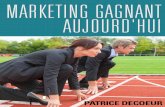 Marketing gagnant aujourdhui - Grandes theories.pdf