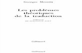 Mounin, Georges-Les Problèmes Théoriques de La Traduction