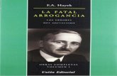 Hayek, Friedrich A. - La Fatal Arrogancia [2010].pdf