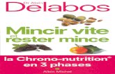 Mincir Vite Et Rester Mince - La Chrono-nutrition en 3 Phases