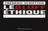 Schiffter, Frédéric - Le bluff éthique
