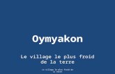 Oymyakon Le Village Le Plus Froidde