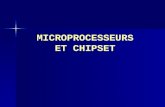 MicroProcesseurs Et ChipSet