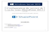 Activation et configuration du cache sous SharePoint 2013 (tuto de A à Z)