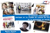 La culture francophone: La musique et le cinéma en classe de FLE: de la motivation au succès