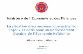 Présentation du Ministre Wilson Laleau au Forum Economique du Secteur Privé: La situation macroéconomique actuelle (31 Juillet 2015)