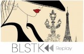 BLSTK Replay n°54 > La revue luxe et digitale du 04.07 au 10.07