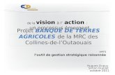 OUELLET, S. et DUPUY, H. Banque de terres agricoles de la MRC des Collines-de-l’Outaouais