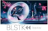 BLSTK Replay n°86 > La revue luxe et digitale du 08.05 au 14.05.14