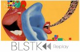 BLSTK Replay n°82 > La revue luxe et digitale du 10.04 au 16.04.14