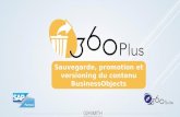 360Plus sauvegarde, corbeille, versioning et promotion pour SAP BusinessObjects