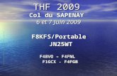 THF 2009 Col du SAPENAY 6 et 7 Juin 2009 F8KFS/PortableJN25WT F4BVO – F4FNL F1GCX - F4FGB.