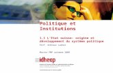 Prof. Andreas Ladner Master PMP automne 2009 Politique et Institutions 1.1 L’Etat suisse: origine et développement du système politique.