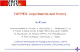 TORPEX: experiments and theory Ivo Furno Past and present: A. Burckel, A. Diallo (PPPL), L. Federspiel (TCV), A. Fasoli, E. Küng, D.Iraji, B.Labit (TCV),