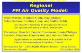 Development of MSC Regional PM Air Quality Model: AURAMS Mike Moran, Wanmin Gong, Paul Makar, Ashu Dastoor, Sunling Gong, and Balbir Pabla Air Quality.