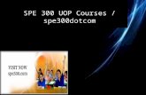 SPE 300 UOP Courses / spe300dotcom