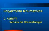 Polyarthrite Rhumatoïde C. ALBERT          Service de Rhumatologie