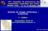 Gestion du risque infectieux : actualités  P. PARNEIX Responsable CCLIN SO