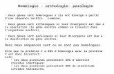 Homologie - orthologie- paralogie