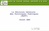 La Révision Générale  des Politiques Publiques (RGPP)  Volet GRH