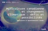 Agriculture canadienne et changement climatique : défis et possibilités