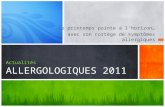 Actualités ALLERGOLOGIQUES 2011