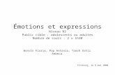 Émotions et expressions Niveau B2 Public cible : adolescents ou adultes Nombre de cours : 2 x 1h30
