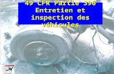 49 CFR  Partie  396 Entretien et inspection des véhicules