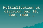 Multiplication et division par 10, 100, 1000, …