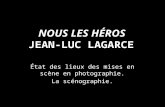 Nous les héros Jean-Luc  Lagarce