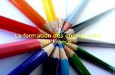 La formation des enseignants  en  France