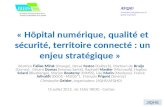 « Hôpital numérique, qualité et sécurité, territoire connecté : un enjeu stratégique »