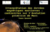 Interprétation des données magnétiques martiennes : contraintes sur l’évolution primitive de Mars