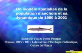 Un modèle spatialisé de la population d'anchois et sa dynamique de 1990 à 2001